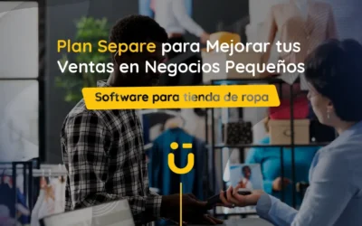 Plan Separe para Mejorar tus Ventas en Negocios Pequeños