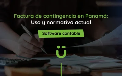 Factura de contingencia en Panamá: Uso y normativa actual