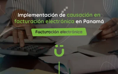 Implementación de causación en facturación electrónica en Panamá