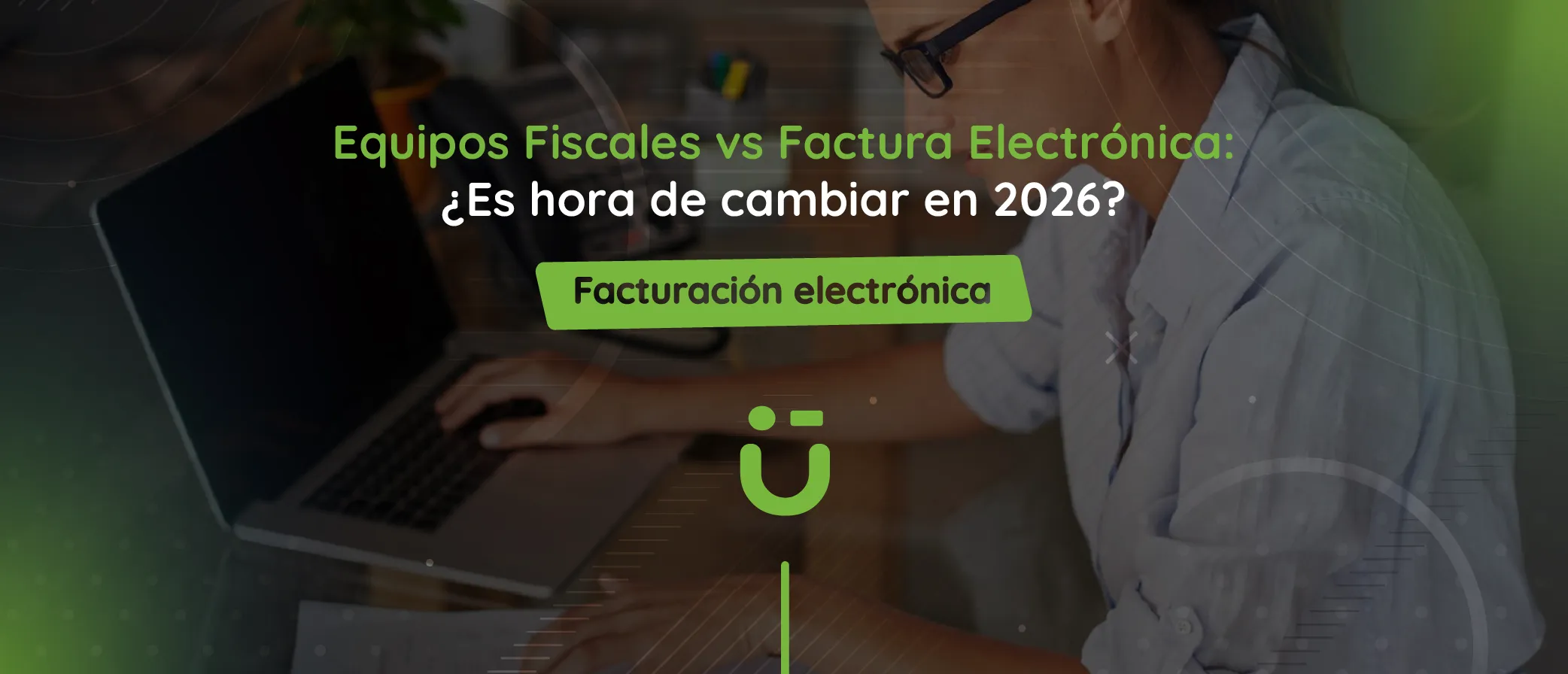equipos fiscales vs factura electrónica