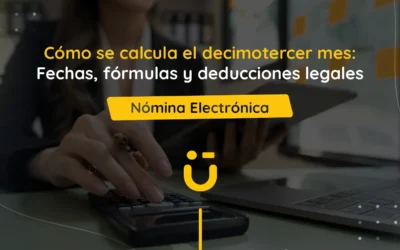 Cómo se calcula el decimotercer mes: Fechas, fórmulas y deducciones legales