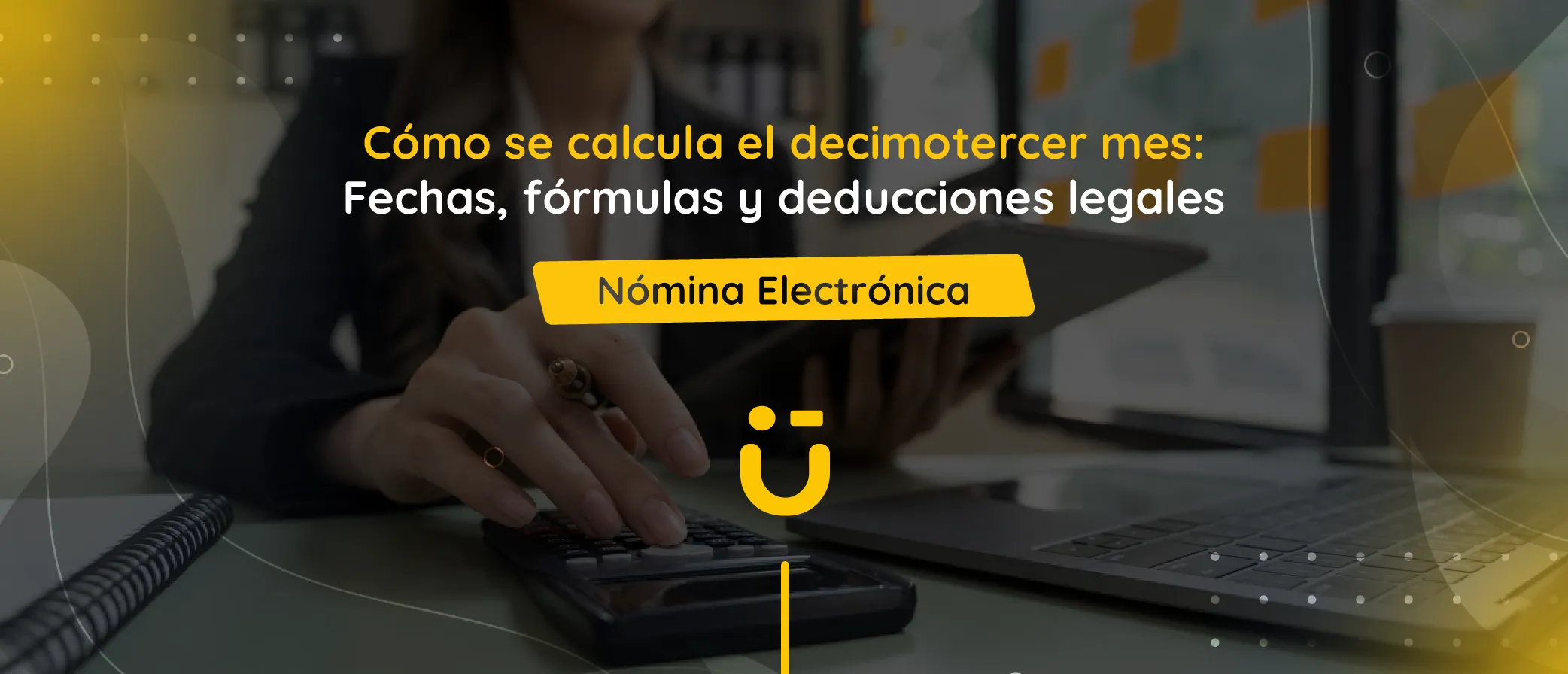 Cómo se calcula el decimotercer mes
