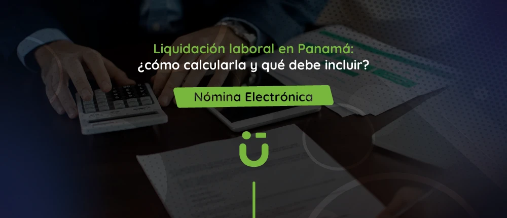 liquidación laboral Panamá